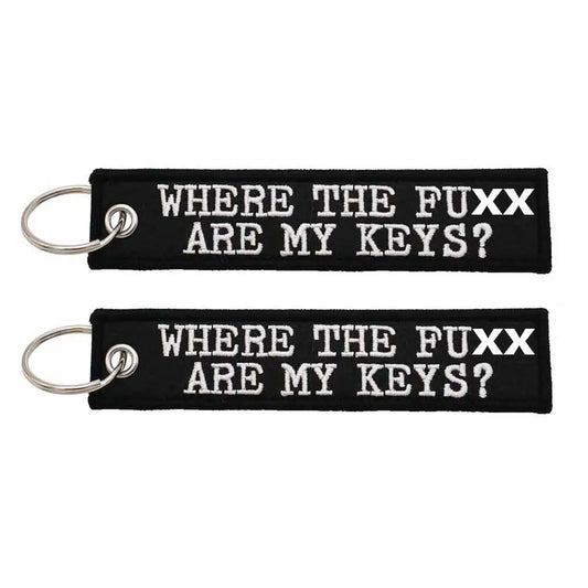 WHERE THE FU*K ARE MY KEYS?